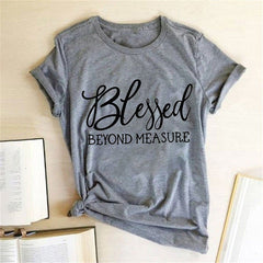 Blessed BEYOND Measure T-shirt