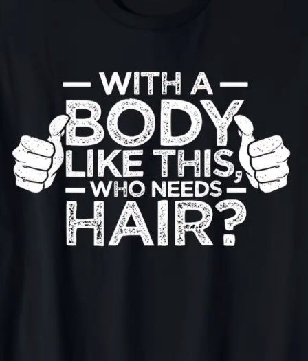 What hair T-shirt?